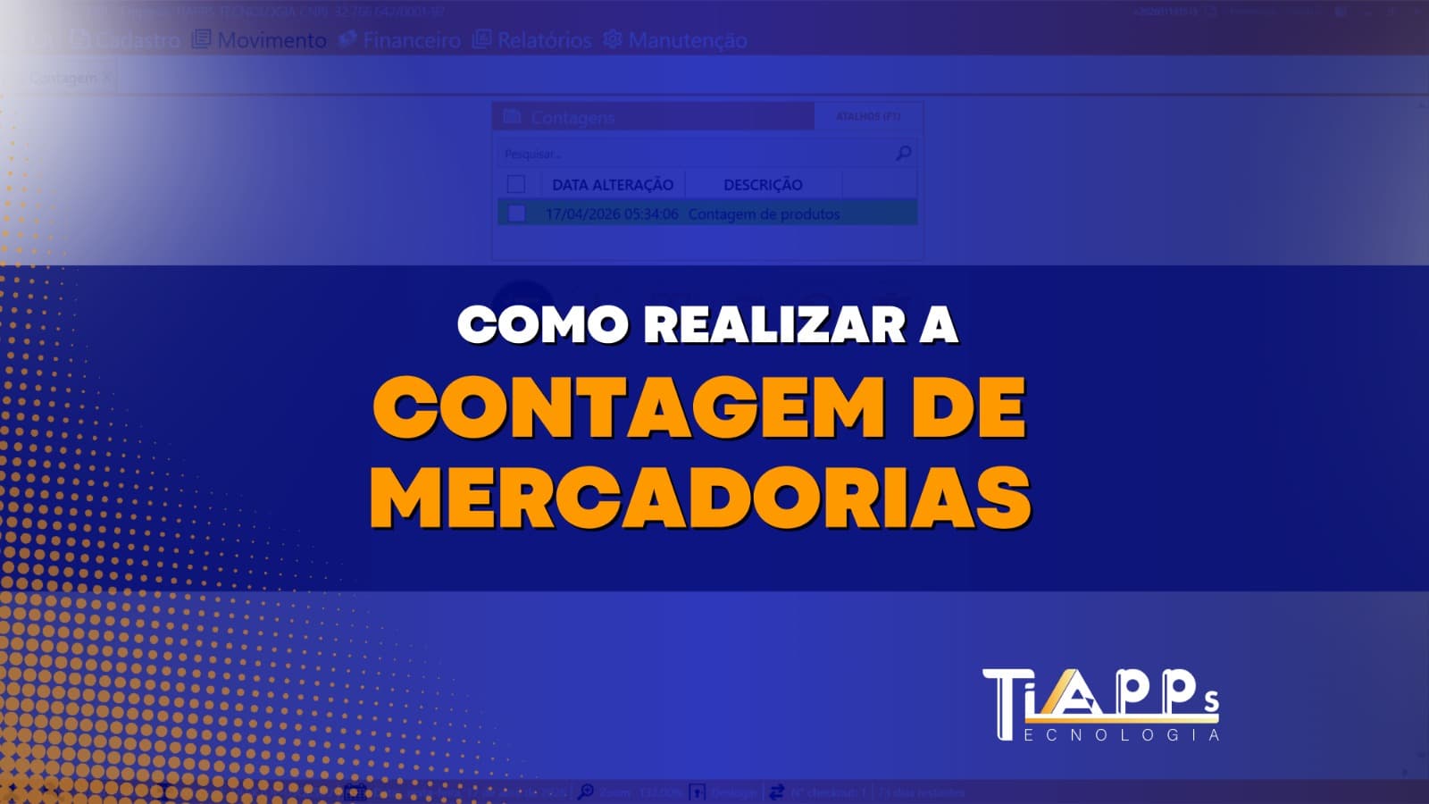 Como realizar a contagem de mercadorias no ERP